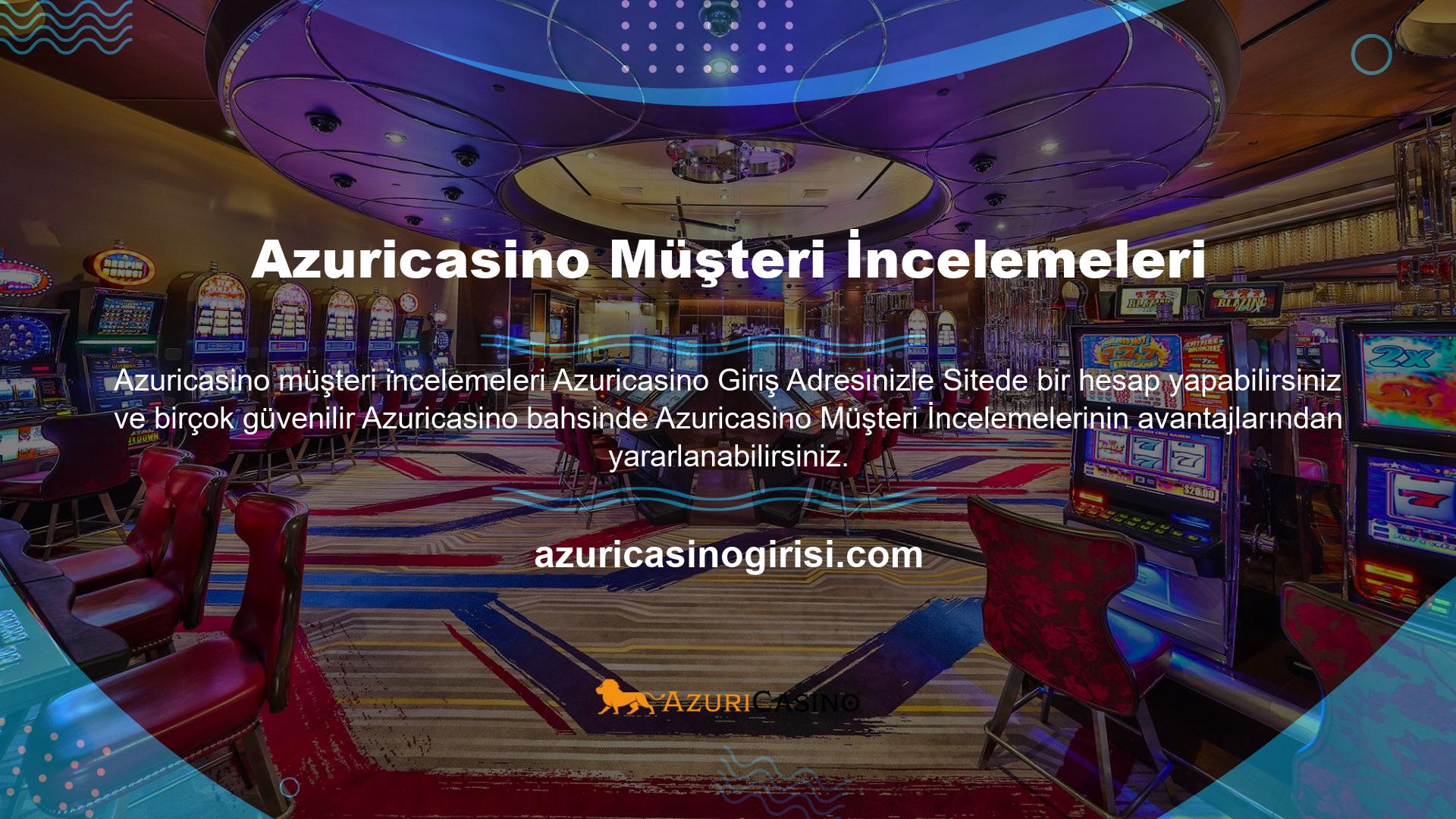 Azuricasino şikayet eden çoğu insan onlardan memnun